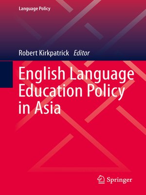 cover image of English Language Education Policy in Asia